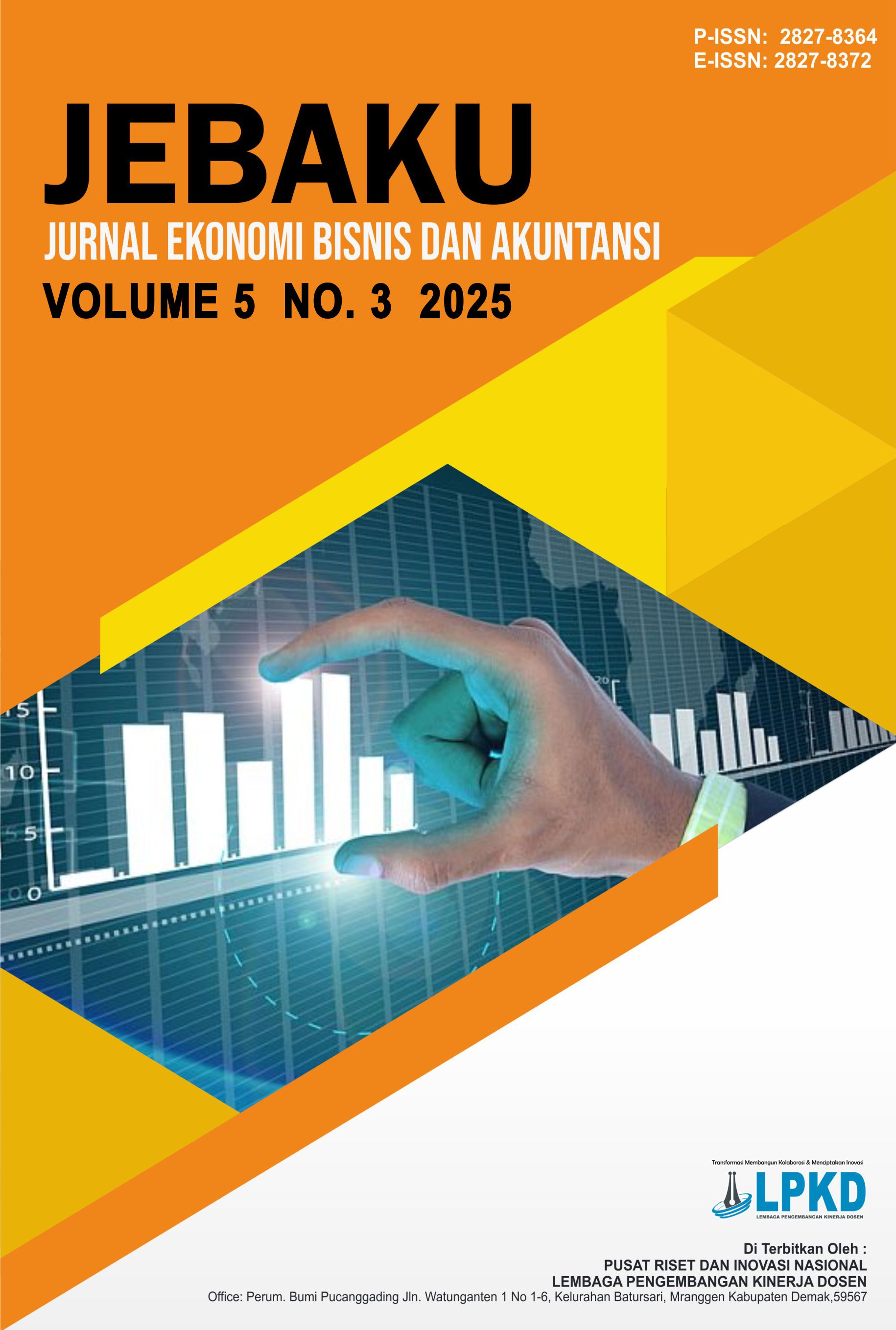 View Vol. 5 No. 3 (2025): Desember : Jurnal Ekonomi Bisnis dan Akuntansi (JEBAKU)