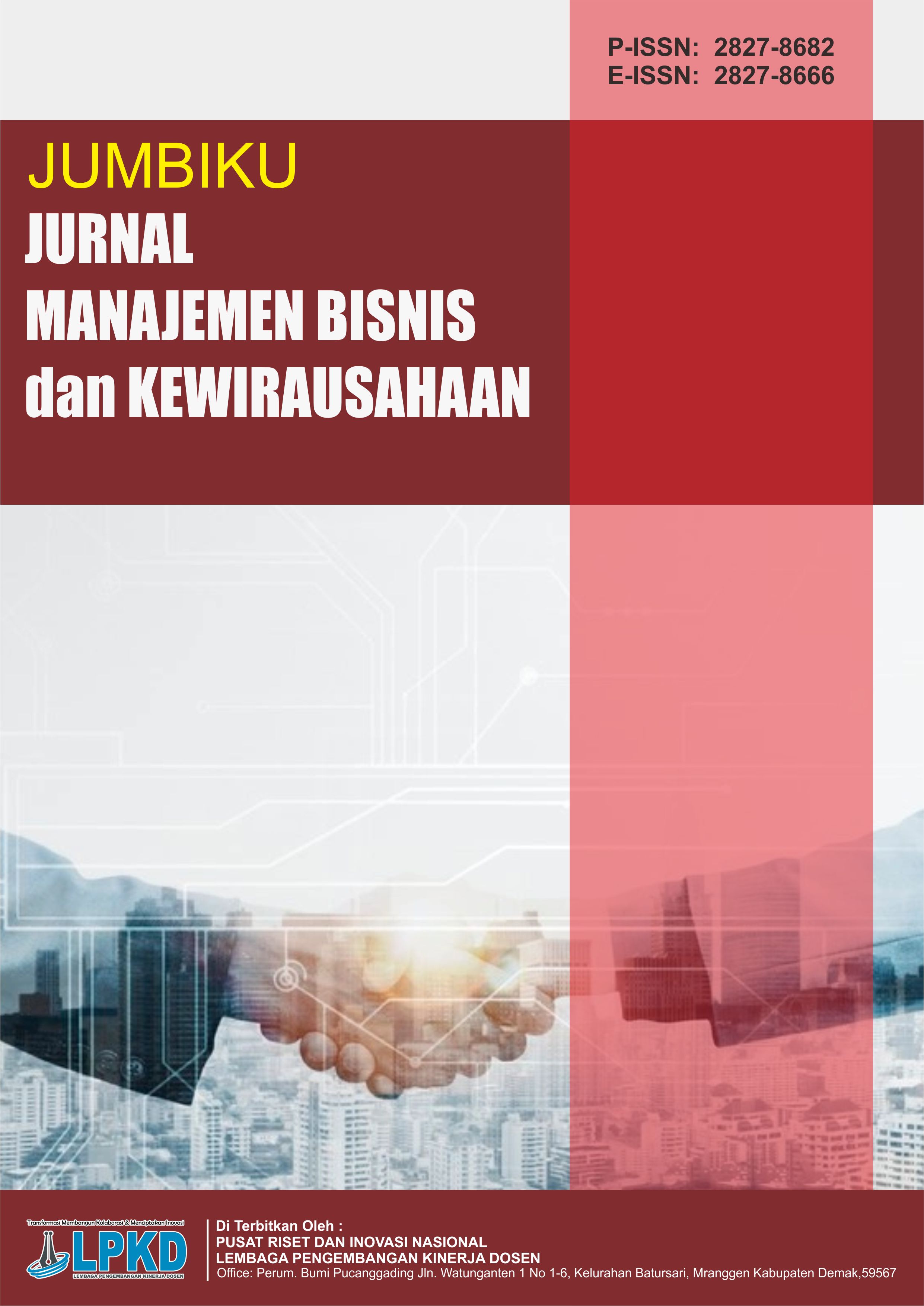 					View Vol. 6 No. 1 (2026): April: Jurnal Manajemen, Bisnis dan Kewirausahaan (JUMBIKU)
				